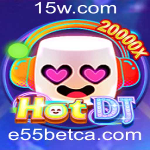 Explorando o Mundo de HotDJ: A Sensação de Entretenimento da E55bet