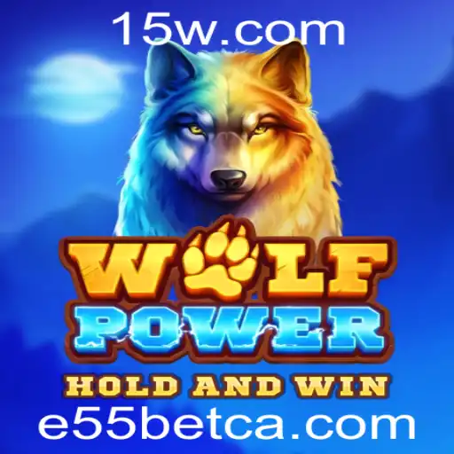 Explorando o Fascinante Mundo de WolfPower no E55bet